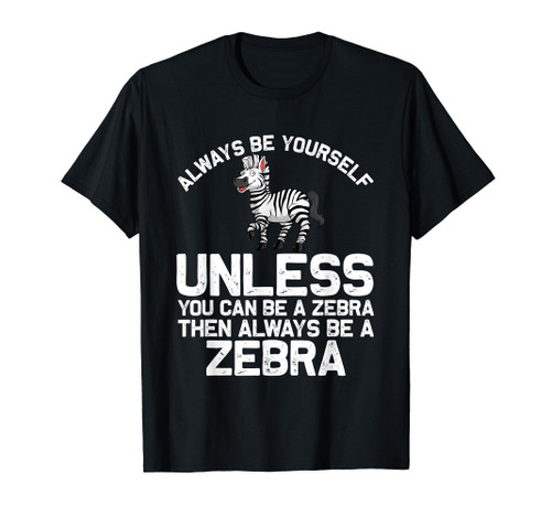 Funny Zebra Themed For Men Women African Wildlife Safari T-Shirt