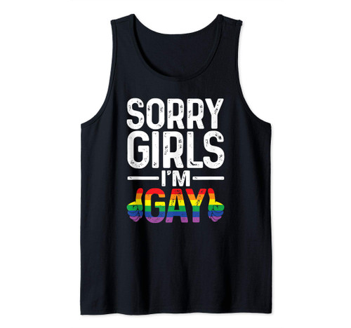 Sorry Girls I'm Gay Rainbow Flag Funny LGBT Pride Gift Tank Top