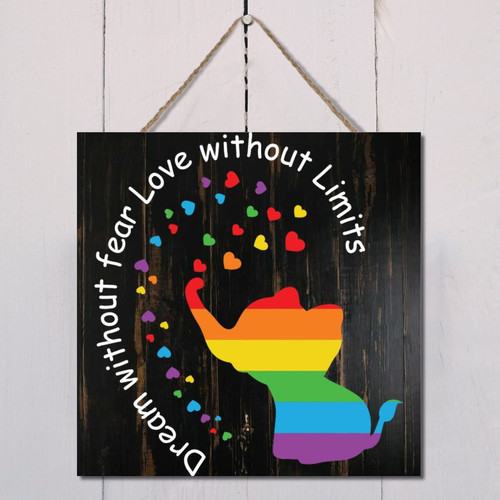 Custom Wood Sign Pride Parade Rainbow LGBT Hanging Sign 12x12in Dream Without Fear Love Without Limits Elephant Wooden Plaque Vintage Wall Door Art Sign Home Decor Signs Custom Wooden Sign