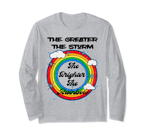 Rainbow Inspiration Encouraging Motivation Motivational Long Sleeve T-Shirt Rainbow Inspiration Encouraging Motivation Motivational Long Sleeve T-Shirt