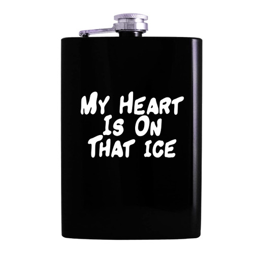 My Heart Is On That ice - Drinking Alcohol 8oz Hip Flask My Heart Is On That ice - Drinking Alcohol 8oz Hip Flask