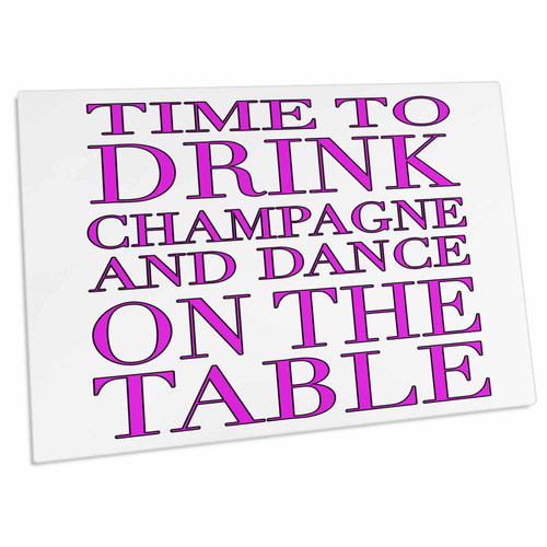 3dRose Time to Drink Champagne and Dance on The Table, Hot Pink - Desk Pad Place Mats (dpd-163950-1)