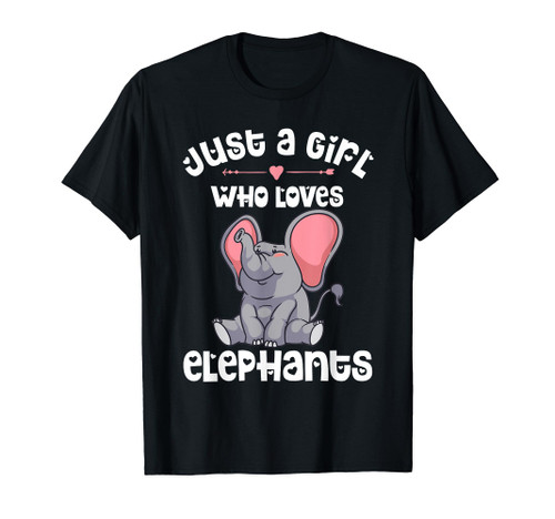 Funny Just A Girl Who Loves Elephants Gift For Kids Women T-Shirt
