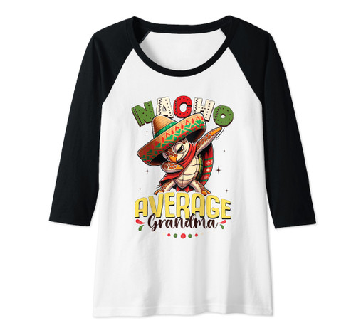 Womens Nacho Average Grandma Cinco de Mayo Dabbing Sea Turtle Raglan Baseball Tee
