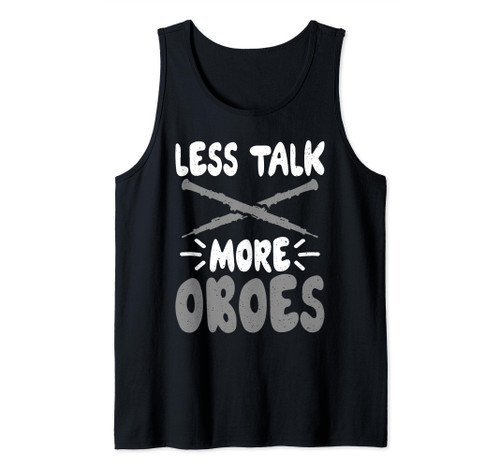 Less Talk more Oboes Oboist Tank Top