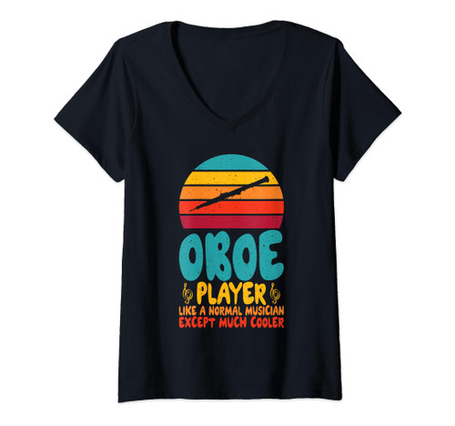 Womens Oboe Player like a normal Musician except much cooler Oboist V-Neck T-Shirt