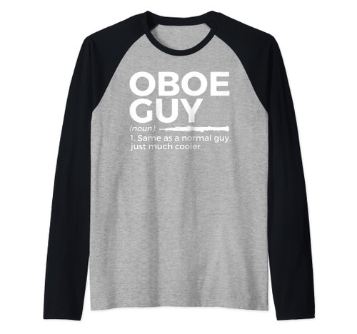 Funny Oboe Guy Definition Oboe Player Raglan Baseball Tee