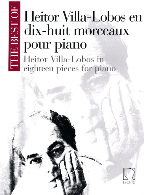The Best Of Heitor Villa-Lobos - Eighteen Pieces For Piano