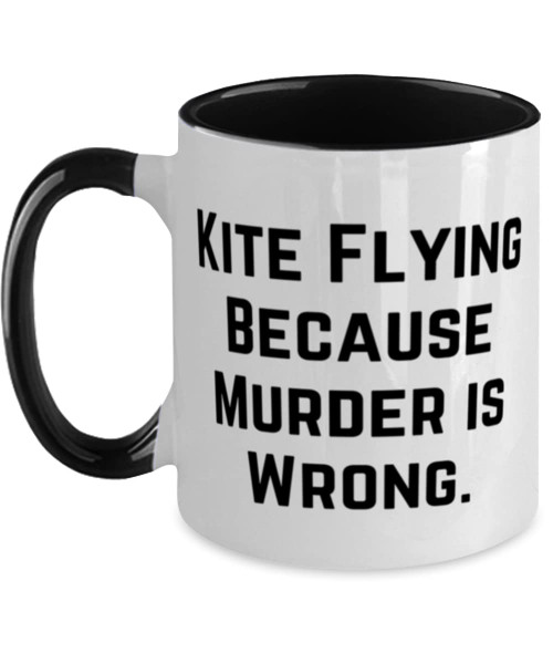 Game On Novelties Inappropriate Kite Flying Two Tone 11oz Mug, Kite Flying Because, Gifts For Friends, Present From Friends, Cup For Kite Flying