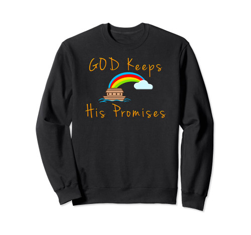 Ark and Rainbow God Keeps His Promises Noah Religious Sweatshirt