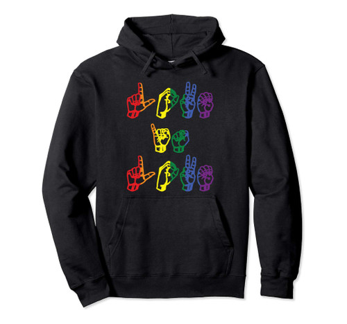 Love Is Love ASL American Sign Language Rainbow Gay Pride Pullover Hoodie