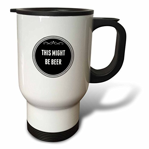 3dRose This Might Be Beer Travel Mug, 14 oz, Stainless Steel, White