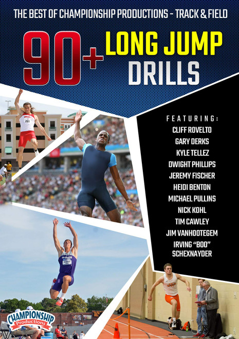 The Best of Championship Productions - Track & Field: 90+ Long Jump Drills The Best of Championship Productions - Track & Field: 90+ Long Jump Drills