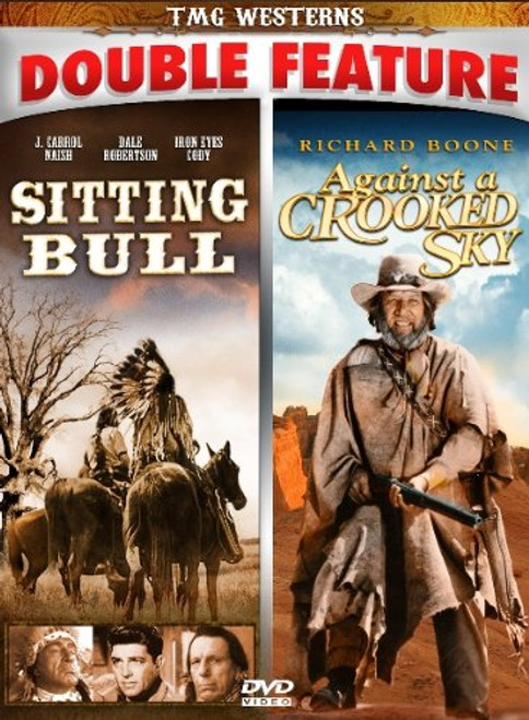 Sitting Bull/Against A Crooked Sky - Double Feature! Sitting Bull/Against A Crooked Sky - Double Feature!
