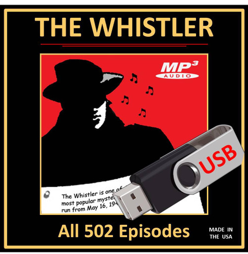 The Whistler Radio Series: All Surviving 502 Episodes in MP3 [USB Flash Drive]