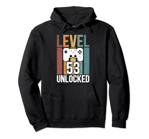 Level 53 Year Old 53rd Birthday It's My 53rd Bday Pullover Hoodie
