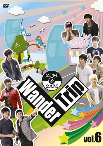 2PM+2AM 'Oneday' - 2PM & 2AM Wander Trip Vol.6 [Japan DVD] BVBW-62
