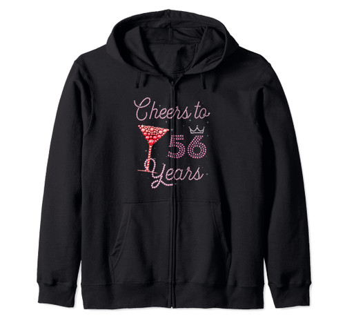 Cheers To 56 Years 56th Birthday 56 Years Old Bday Zip Hoodie