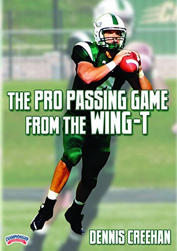 Dennis Creehan: The Pro Passing Game from the Wing-T (DVD)