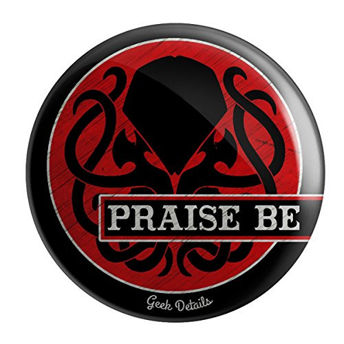 Geek Details Cthulhu Themed 2.25" Pinback Button Praise Be To Cthulhu