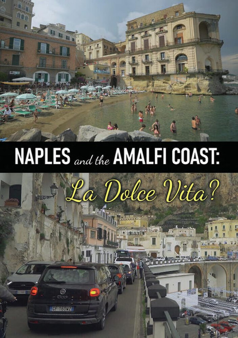 Naples and the Amalfi Coast - La Dolce Vita? [DVD]