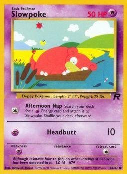 - Slowpoke (67) - Team Rocket