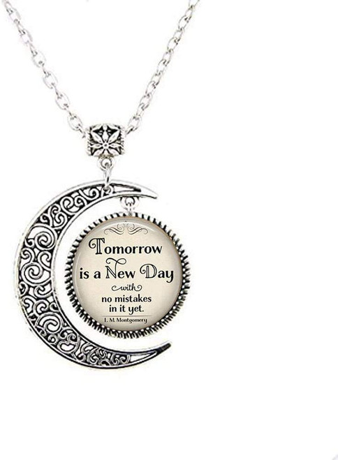 Tomorrow is a New Day with no Mistakes in it Moon Necklace L.M. Montgomery Jewelry,Anne of Green Gables Literary Glass Art Photo Jewelry Gift