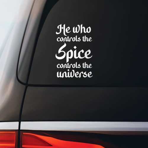 He Who Controls The Spice Dune Quote Sticker Decal Notebook Laptop 3.75"x5.5" (White)