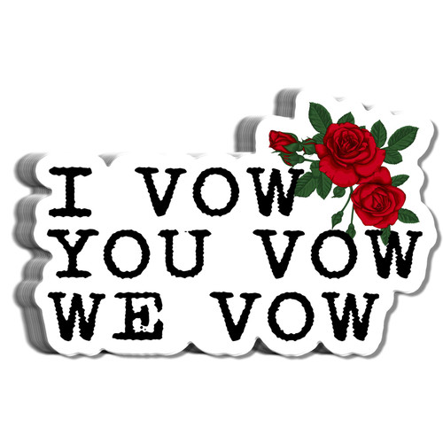 I Vow You Vow We Vow Sticker Dark Romance Kindle Book Lover Bookish Reading Smut Die-Cut Waterproof Vinyl Sticker for Laptop Water Bottle Phone Case Hardhat Toolbox I Vow You Vow We Vow Sticker Dark Romance Kindle Book Lover Bookish Reading Smut Die-Cut Waterproof Vinyl Sticker for Laptop Water Bottle Phone Case Hardhat Toolbox