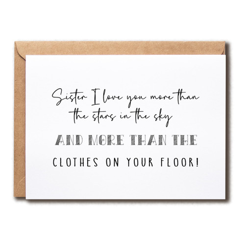 Sister I Love You Card - Funny Sister Birthday - Happy Anniversary Card - Sister Greeting - Gift For Sister Sister I Love You Card - Funny Sister Birthday - Happy Anniversary Card - Sister Greeting - Gift For Sister