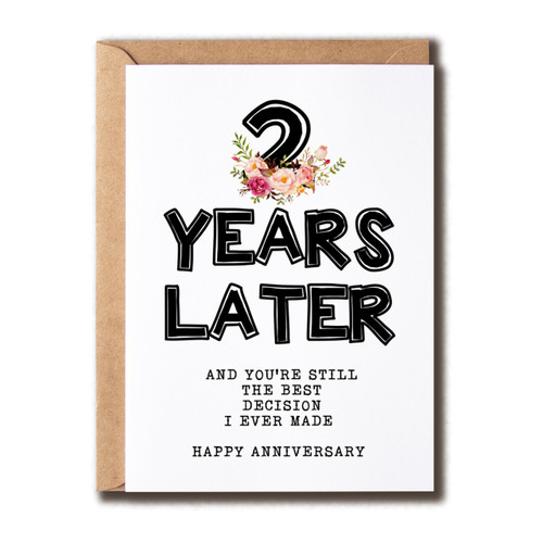 2 Years Later Card - The Best Decision I Ever Made Card - 2nd Happy Anniversary Card - Two Years Love Congrats Card 2 Years Later Card - The Best Decision I Ever Made Card - 2nd Happy Anniversary Card - Two Years Love Congrats Card