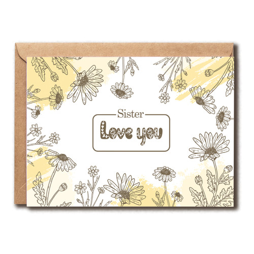 Sister Love You Card - Sister Birthday Card - Sister Greeting Card - Flower Birthday Card - Love Sister Card