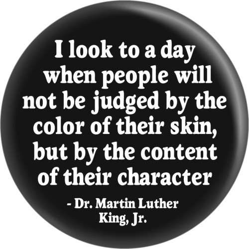 I Look To A Day... - Dr. Martin Luther King Jr. - 2.25" Round Button