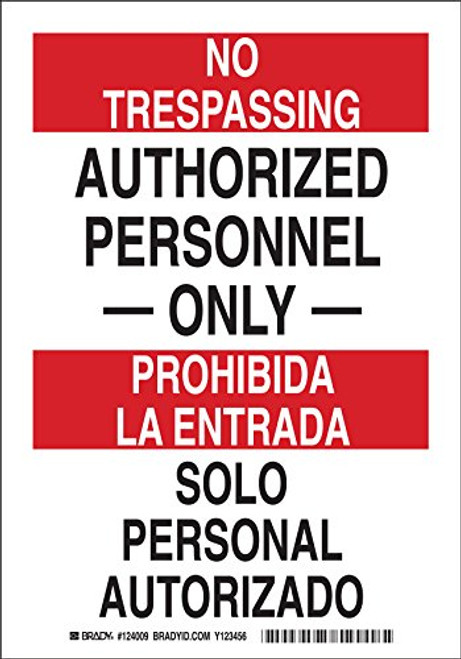 Brady 124012 Bilingual Sign, Legend"Authorized Personnel Only/Solo Personal Autorizado", 14" Height, 10" Width, Black and Red on White