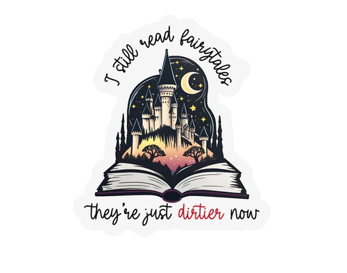 I Still Read Fairytales, They're Just Dirtier Now Sticker, Book Sticker, Kindle Sticker, Spicy Sticker, Reading Sticker, Reading Stickers for Bookish Adults Kids Book Lovers, Bookish Gift (2inch) I Still Read Fairytales, They're Just Dirtier Now Sticker, Book Sticker, Kindle Sticker, Spicy Sticker, Reading Sticker, Reading Stickers for Bookish Adults Kids Book Lovers, Bookish Gift (2inch)