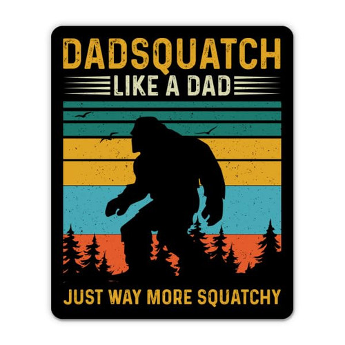 Dadsquatch Like a Dad Just Way More Squatchy Stickers - 2 Pack of 3" Stickers - Waterproof Vinyl for Car, Phone, Water Bottle, Laptop - Funny Bigfoot Dad Decals (2-Pack)