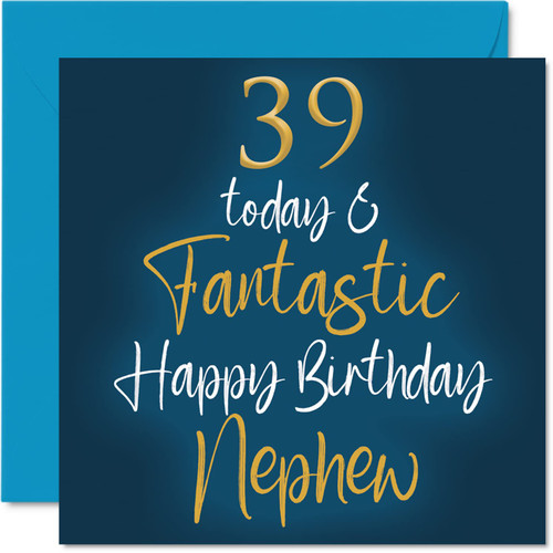 Fantastic 39th Birthday Cards for Nephew - 39 Today & Fantastic - Happy Birthday Card for Nephew from Aunt Uncle, Nephew Birthday Gifts, 5.7 x 5.7 Inch Birthday Greeting Cards Gift for Nephew
