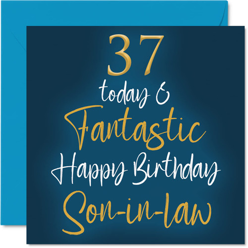 Fantastic 37th Birthday Cards for Son-in-law - 37 Today & Fantastic - Happy Birthday Card for Son-in-law from in-laws, Son Birthday Gifts, 5.7 x 5.7 Inch Greeting Cards Gift for Son-in-law