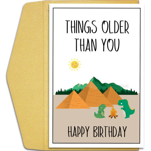 Funny Dinosaur Birthday Card for Men Women, Getting Old Birthday Card for Him Her, 40th 50th 60th 70th 80th Birthday Card, Things Older Than You