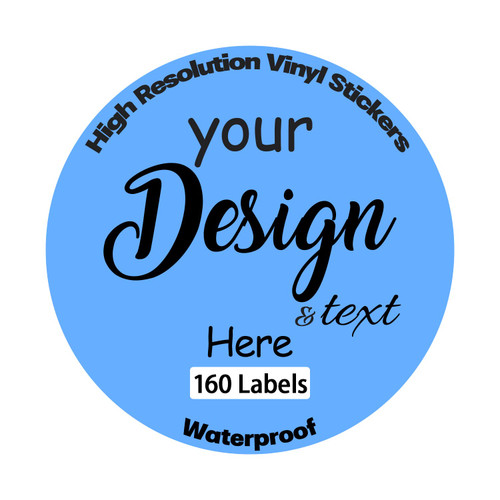 160 PCS Labels Custom Stickers Custom Design Vinyl Stickers Waterproof UV Resistant Any Shape and Size with Your Logo Text Image