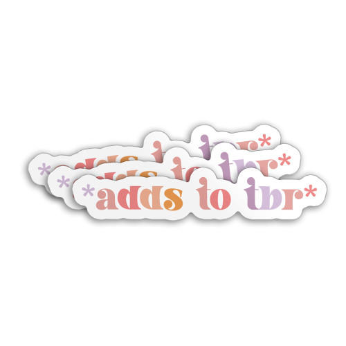 (3Pcs) Adds to TBR Sticker Tbr Reader Reading Book Lover Kindle Accessory Stickers 2" Waterproof Die-Cut Vinyl Sticker for Laptop Water Bottle Hard Hat Kindle Cars Sticker Decal Stuff Gifts 2 Inches