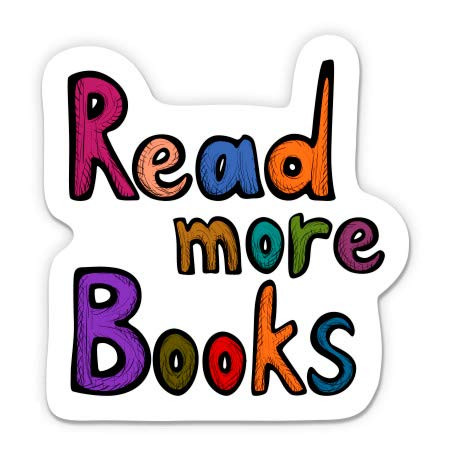 Read More Books - 8" Vinyl Sticker - for Car Laptop I-Pad - Waterproof Decal