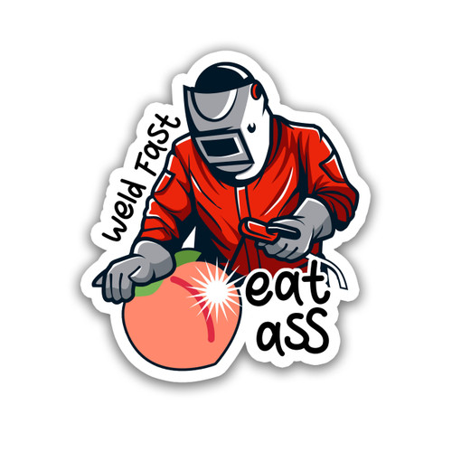 (3pcs) Weld Fast Eat Ass Sticker, Blue Collar Stickers, Hard Hat Stickers, Lineman Stickers, Electrician Stickers, Water Assitant Die-Cut Tool Box Decals for Laptop, Phone (Size 2")