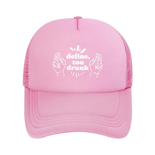 Define Too Drunk Mesh Hat Baseball Cap Golf Sun Cap Dad Hats Adjustable for Men Women Pink
