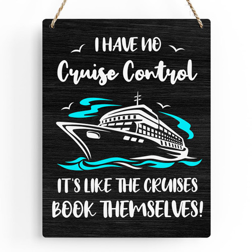 Cruise Door Decorations I Have No Cruise Control It's Like They Book Themselves Quote Sayings Wall Decor Wooden Hanging Sign Farmhouse Cruise Ship Door Decorations 8x10 Inches Cruise Door Decorations I Have No Cruise Control It's Like They Book Themselves Quote Sayings Wall Decor Wooden Hanging Sign Farmhouse Cruise Ship Door Decorations 8x10 Inches