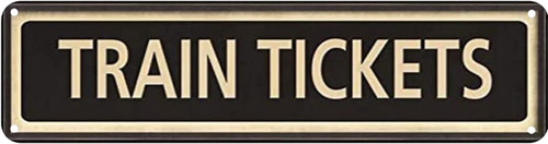 Metal Sign Train Tickets Vintage Signs Retro Tin Signs Aluminum Sign for Kitchen Home Garden Wall Bar Cafe Decor 4x16 Inches