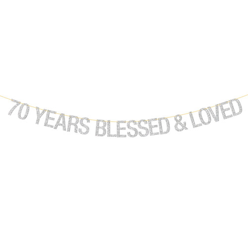 70 Years Blessed & Loved Banner - Happy 70th Birthday - 70th Anniversary Party Decorations - Silver Glitter 70 Years Blessed & Loved Banner - Happy 70th Birthday - 70th Anniversary Party Decorations - Silver Glitter