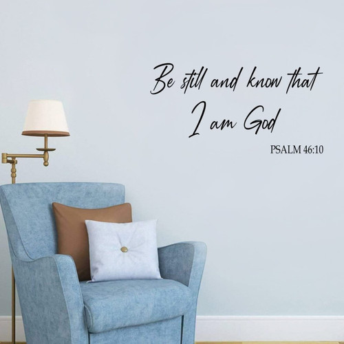 Vinyl Wall Decals Bible Verses Be Still and Know That I Am God Living Room Bedroom Kitchen School Home Wall Decor 20x38inch