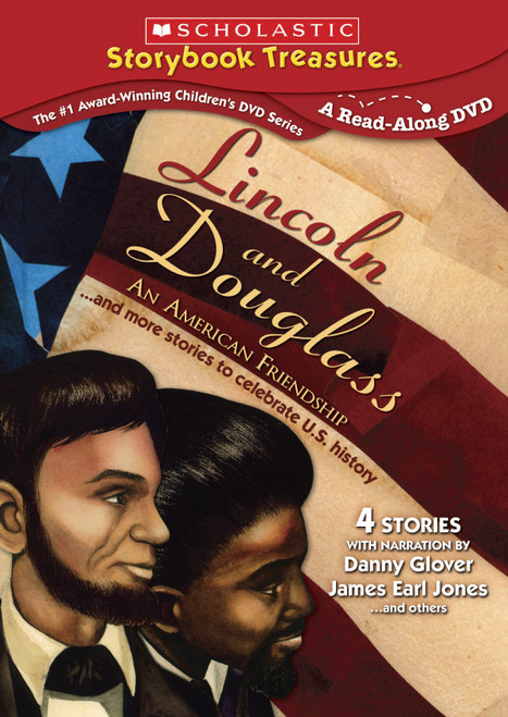 Lincoln & Douglass: An American Friendship & More (Scholastic Storybook Treasures)