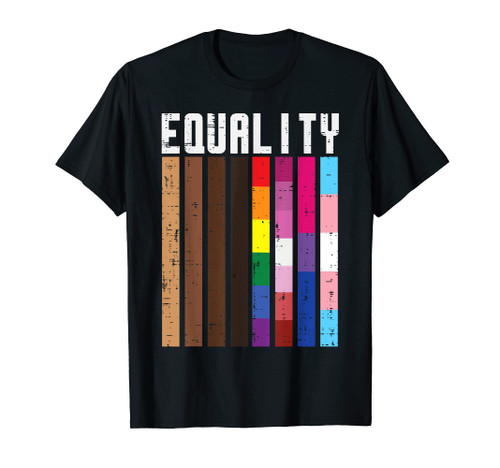Equality Black LGBT Pride Rainbow Lesbian Gay Bi Trans Gift T-Shirt Equality Black LGBT Pride Rainbow Lesbian Gay Bi Trans Gift T-Shirt